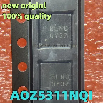 (10-20piece) 100% Naujas AOZ5311NQI AOZ5311NQ1 AOZ5311 BLN0 BLN0 BLNO BLND QFN Lustų rinkinys - Nuotrauka 1  